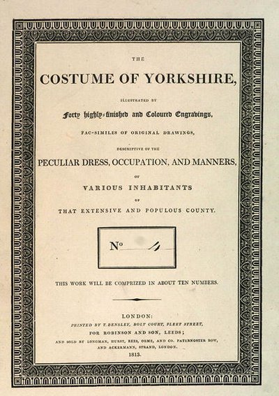 Voorkant van The Costume of Yorkshire, Deel IV door George Walker, 1813 door Thomas Bensley